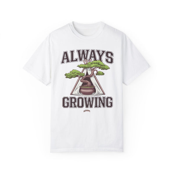 Always Growing T-shirt