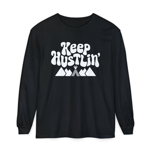 Keep Hustlin' Long Sleeve T-Shirt